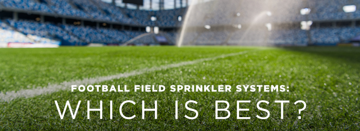 Football Field Sprinkler Systems