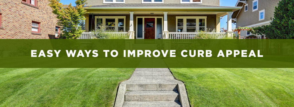 4 Easy Ways To Improve Your Home’s Curb Appeal | Turf Factory