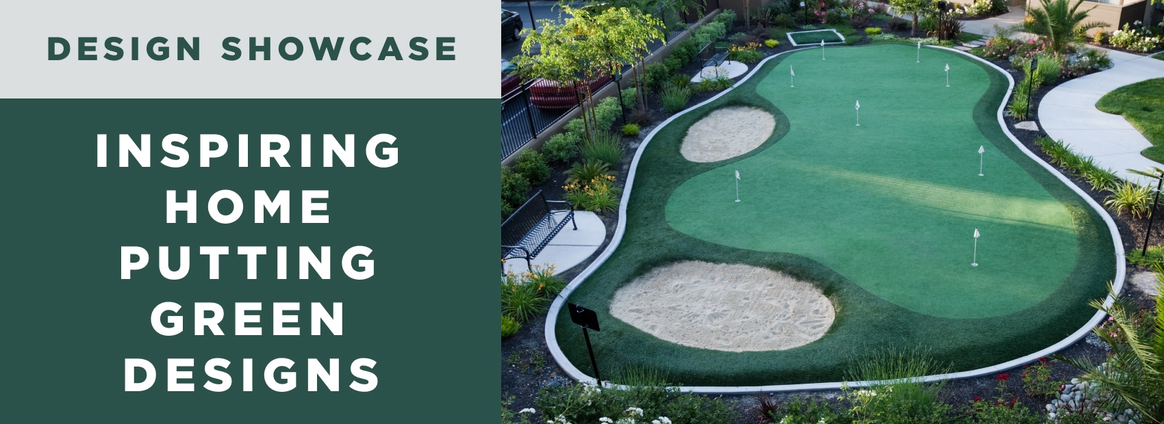 Design Showcase: Inspiring Home Putting Green Designs