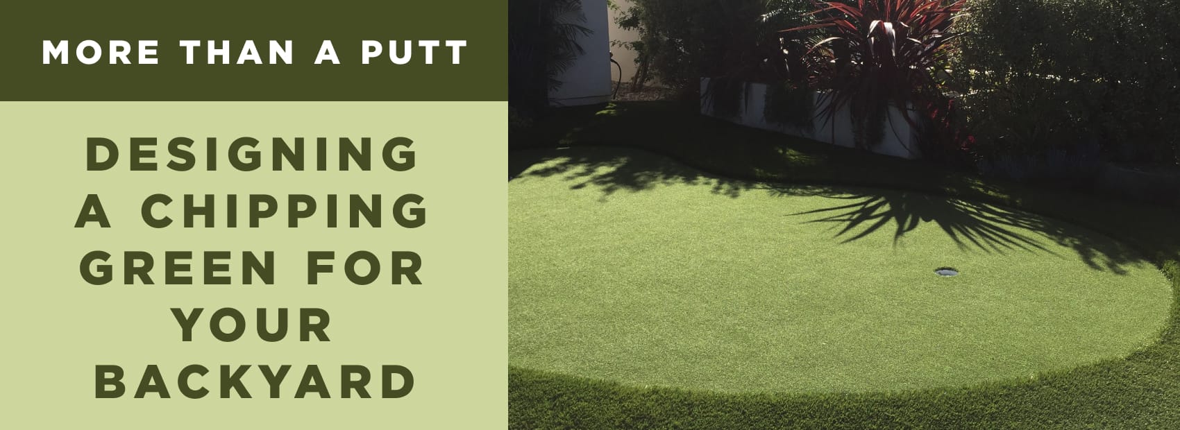More Than a Putt: Designing a Chipping Green for Your Backyard